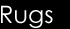 Rugs