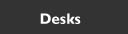 Desks